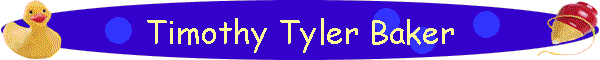 Timothy Tyler Baker